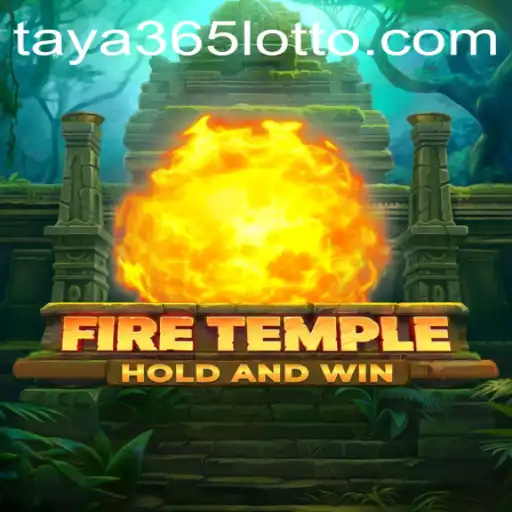 Unveiling FireTemple: An Immersive Gaming Experience with Taya365