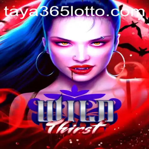 Dive into the Adventure of WildThirst: A Thrilling Game with Taya365