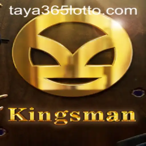 Discover the Adventure of Kingsman: A Captivating Game Experience with Taya365