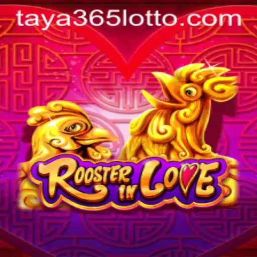 Unveiling RoosterInLove: An Exciting Game Experience with Taya365